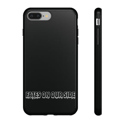 Fates on our side Black Case - Tough Cases