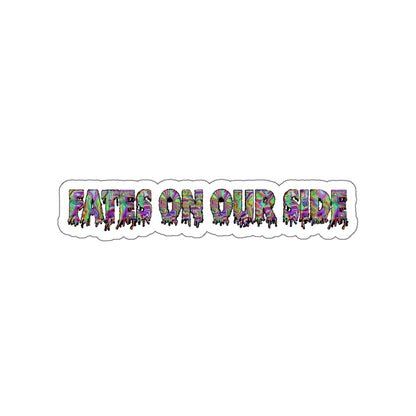 Fates On Our Side Acid Die-Cut Stickers
