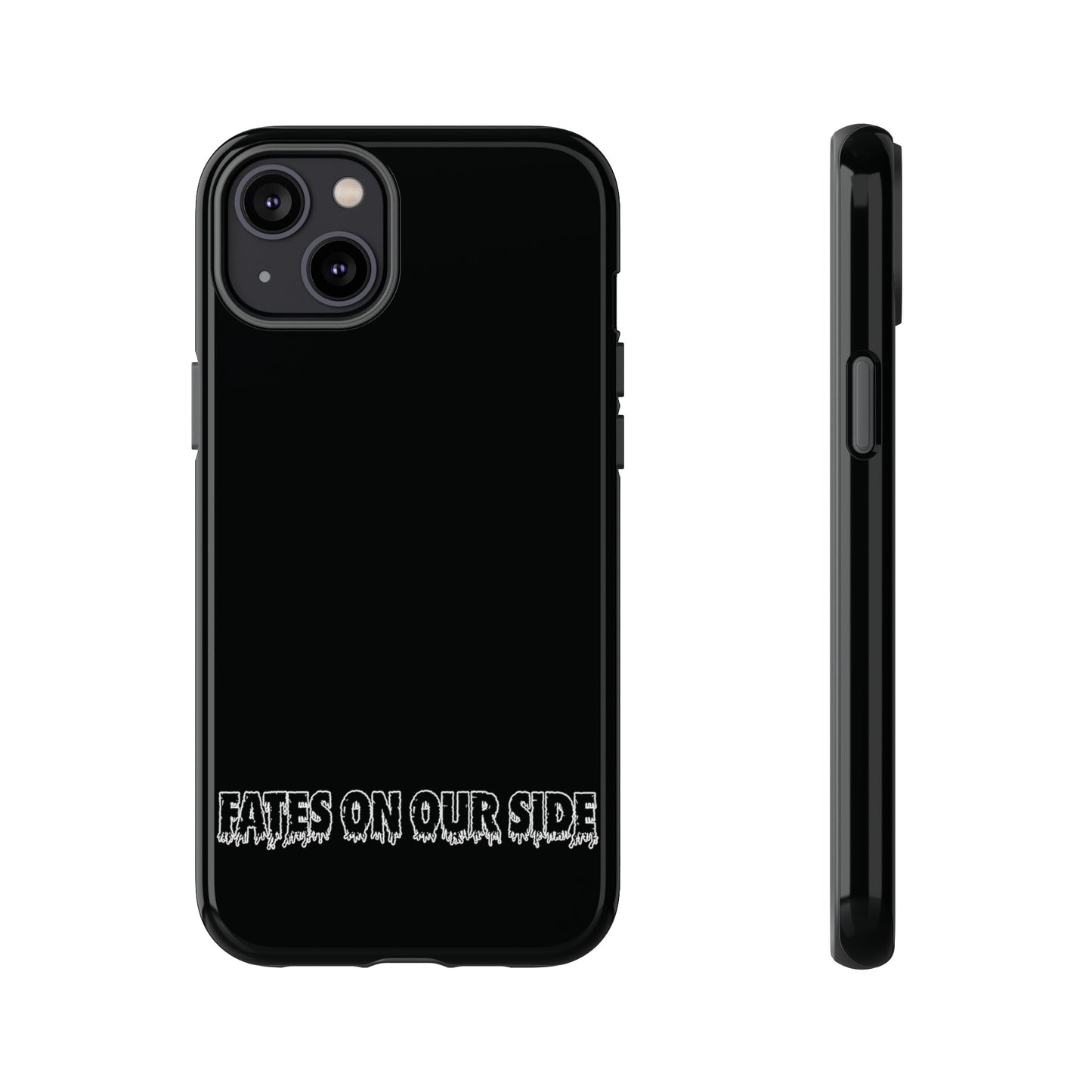 Fates on our side Black Case - Tough Cases