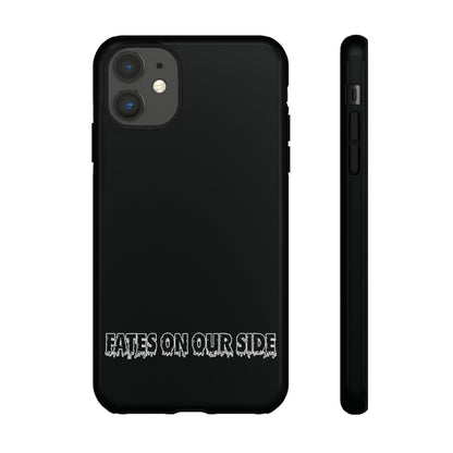 Fates on our side Black Case - Tough Cases