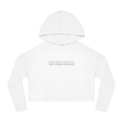 Let Fate Decide Minimalist - Women’s Cropped Hooded Sweatshirt