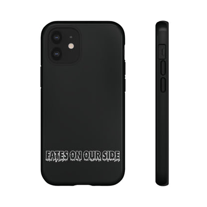 Fates on our side Black Case - Tough Cases