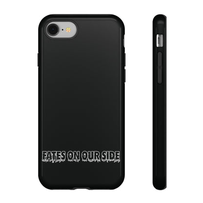 Fates on our side Black Case - Tough Cases
