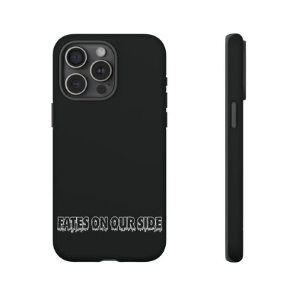 Fates on our side Black Case - Tough Cases