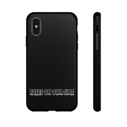 Fates on our side Black Case - Tough Cases