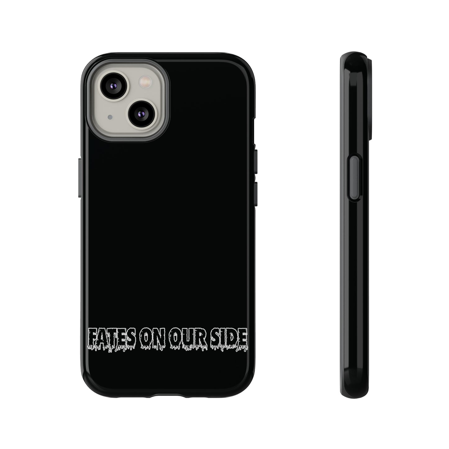 Fates on our side Black Case - Tough Cases