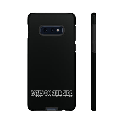 Fates on our side Black Case - Tough Cases