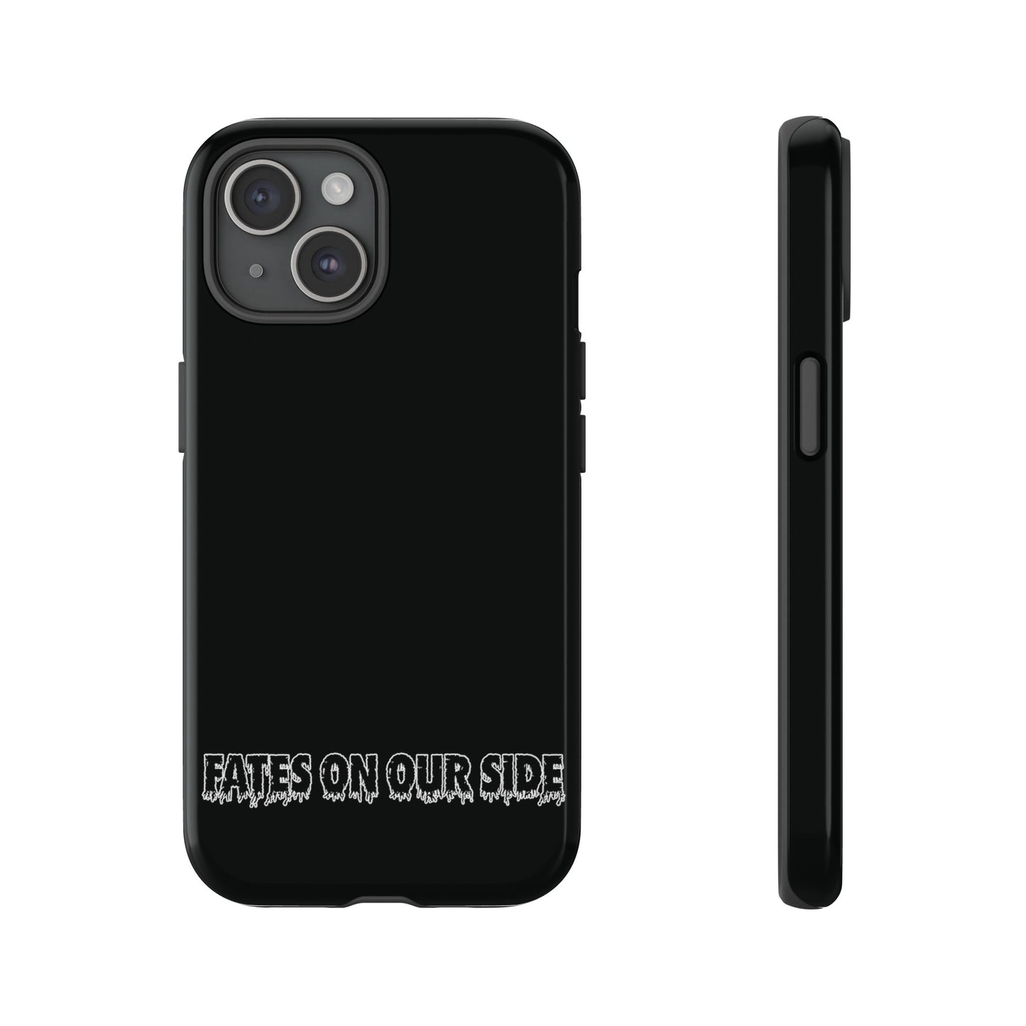 Fates on our side Black Case - Tough Cases