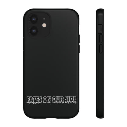 Fates on our side Black Case - Tough Cases