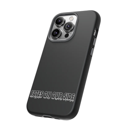 Fates on our side Black Case - Tough Cases