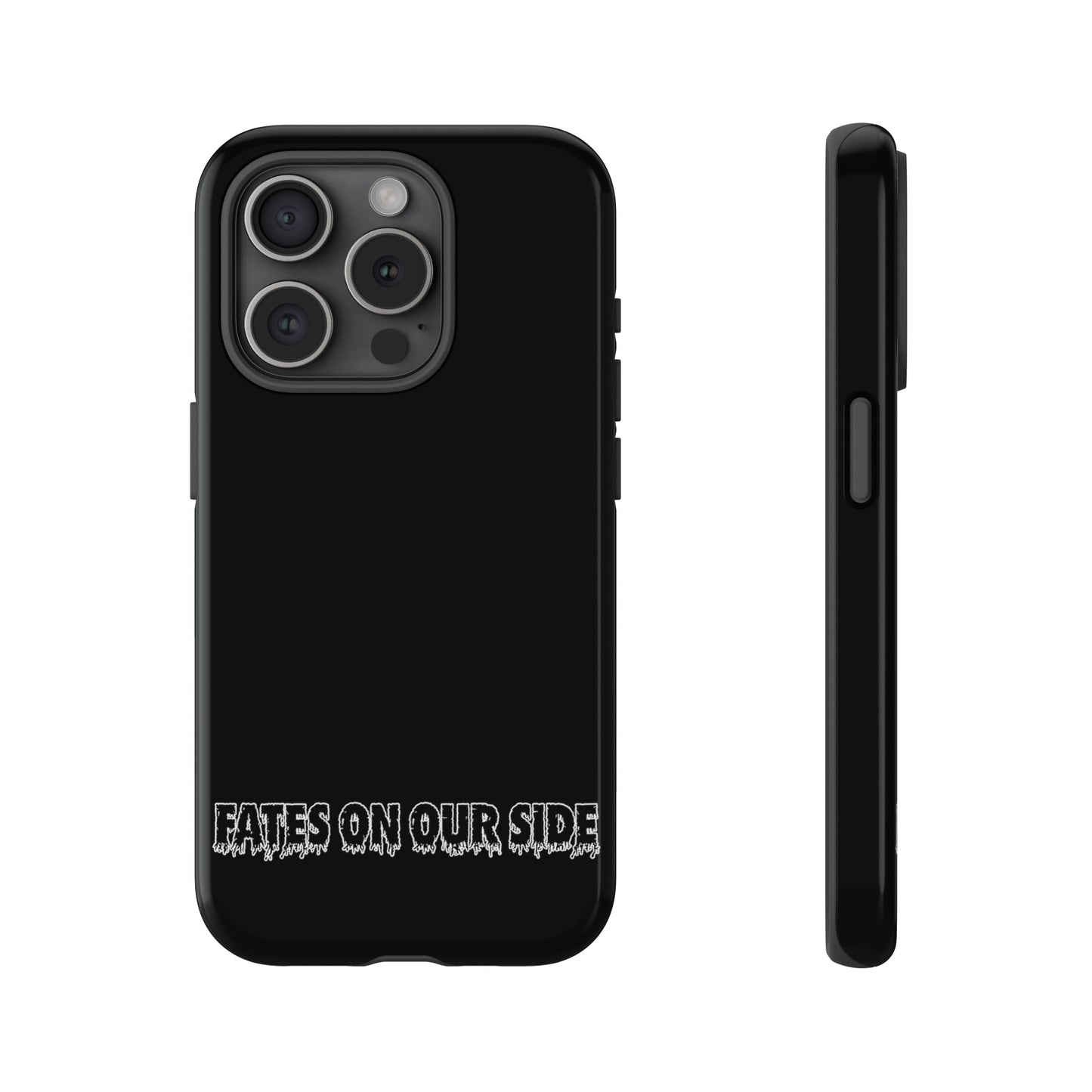 Fates on our side Black Case - Tough Cases