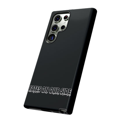 Fates on our side Black Case - Tough Cases
