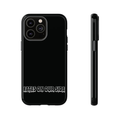 Fates on our side Black Case - Tough Cases