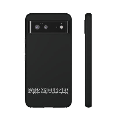 Fates on our side Black Case - Tough Cases