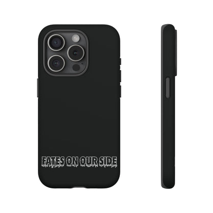 Fates on our side Black Case - Tough Cases