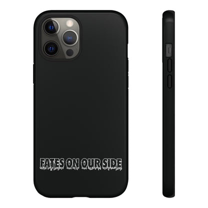 Fates on our side Black Case - Tough Cases