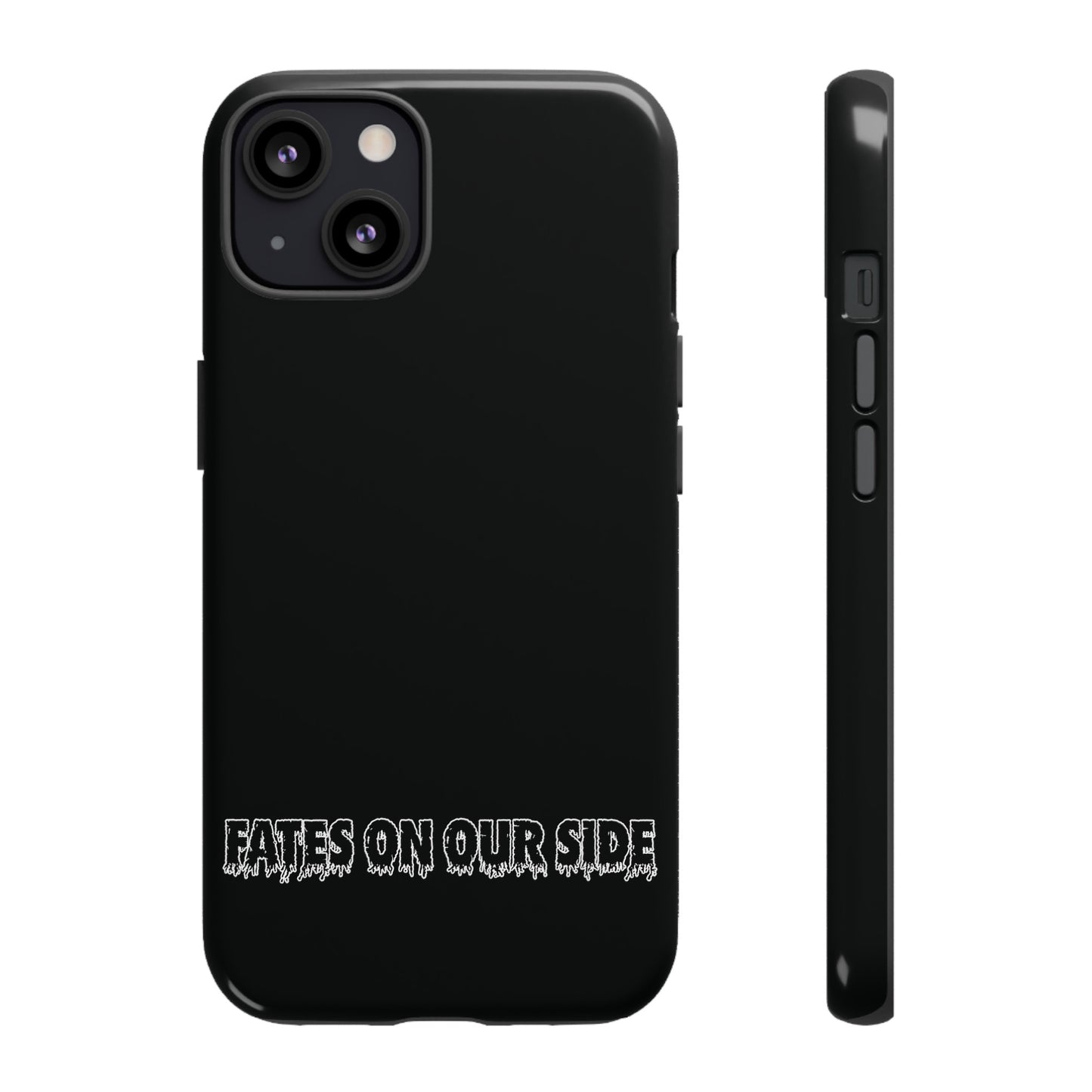 Fates on our side Black Case - Tough Cases