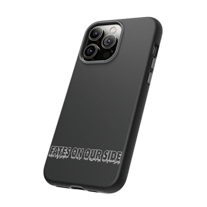 Fates on our side Black Case - Tough Cases