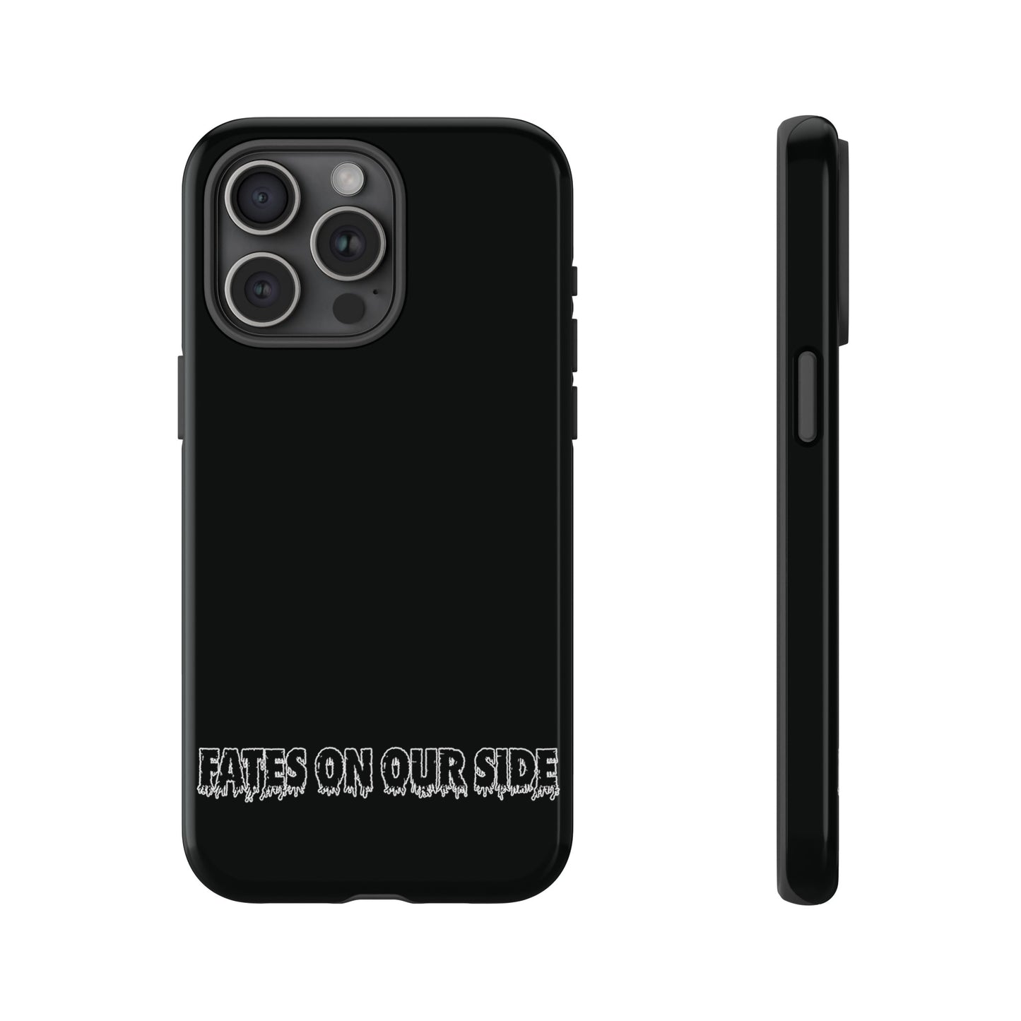 Fates on our side Black Case - Tough Cases
