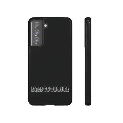 Fates on our side Black Case - Tough Cases