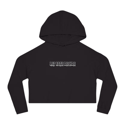 Let Fate Decide Minimalist - Women’s Cropped Hooded Sweatshirt