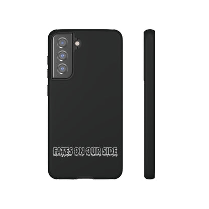 Fates on our side Black Case - Tough Cases