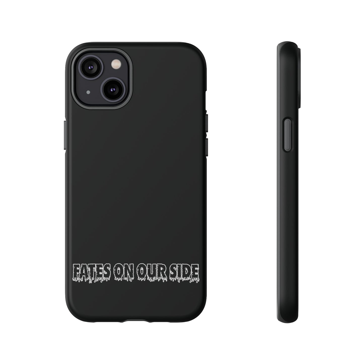 Fates on our side Black Case - Tough Cases
